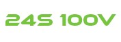 24S 100V 24S 100V